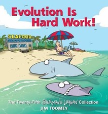 Evolution Is Hard Work: The Twenty-Fifth Sherman's Lagoon Collection Volume 25 picture
