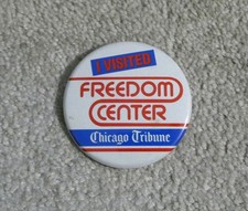 Vtg I Visited Freedom Center Color Metal Pinback Button Chicago Tribune 2