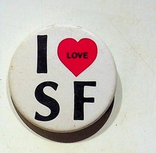 Vintage Advertisement Button Pin I Love SF Souvenir Collectible Badge picture
