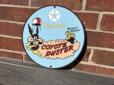 Plymouth Duster Coyote  Hi Gloss round sign reproduction picture