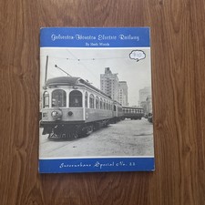 GALVESTON-HOUSTON ELECTRIC RAILWAY (INTERURBANS SPECIAL) By Herb Woods picture