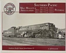 SOUTHERN PACIFIC MISC. MALLETS & ARTICULATEDS PICTORIAL VOLUME 19 picture