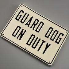 Vintage 60’s Guard Dog on Duty Metal Sign picture
