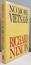 SIGNED No More Vietnams -- Richard Nixon -- 1985 picture