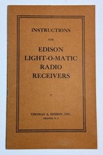 Scarce 1929 Edison Light-O-Matic Radio Receivers Inst Manual Mod R-4, R-5, C-4 picture