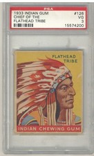 1933 Indian Gum #126 Chief of Flathead Tribe Series of 48 PSA 3 High # Rare Card picture