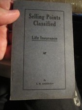 1919 SELLING POINTS CLASSIFIED BOOKLET ON SELLING LIFE INSURANCE ANDERSON - GWW picture