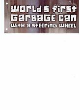 HaHa GAG GIFT Funny Bumper Sticker WORLD'S FIRST GARBAGE CAN WITH STEERING WHEEL picture