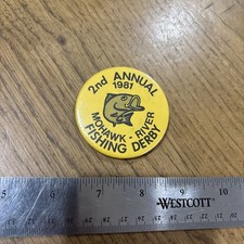 2ND ANNUAL 1981 MOHAWK RIVER FISHING DERBY NEW YORK CELLULOID PIN PINBACK Button picture