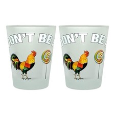 Don't Be a Cock Funny Sucker - Funny Shot Glasses (Set of 2) picture