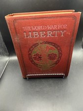 Antique 1919 THE WORLD WAR FOR LIBERTY Land Sea Air Illustrated 3 Vol in 1 HB picture