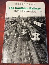 The Southern Railway - Road of the Innovators by Burke Davis 1985 Hardcover picture