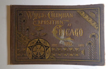 1893 WORLD'S COLUMBIAN EXPOSITION, CHICAGO, SOUVENIR PHOTO ALBUM w/TEXT & PHOTOS picture