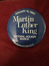 Vtg PINBACK Button MLK NAT’L HOLIDAY MARCH 1/15/82 picture