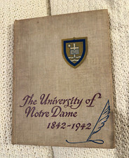 The University of Notre Dame 1842-1942 1942 Yearbook - Colleges & Universities picture