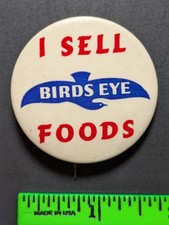 Vintage I Sell Birds Eye Frozen Foods Pinback Pin picture