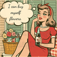 retro lady I can buy myself flowers High Quality Fridge Magnet Metal 3x4 694 picture