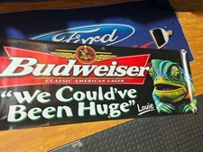 Budweiser Louie Lizard Banner 20x58, We Could’ve Been Huge Beer Sign | Man Cave  picture