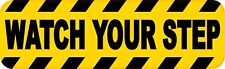 10 X 3 Watch Your Step Sticker Business Caution Sign Stickers Wall Signs Decal picture