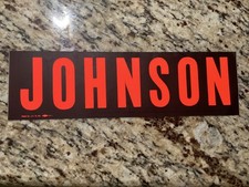 JOHNSON 3 1/2 x 12 INCH BUMPER STICKER IN EXCELLENT CONDITION picture