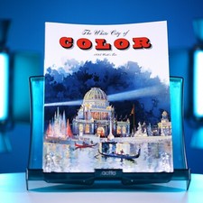 The White City of Color: 1893 World's Fair Book *NEW* Signed Upon Request picture