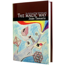 The Magic Way by Juan Tamariz and Hermetic Press - Book picture