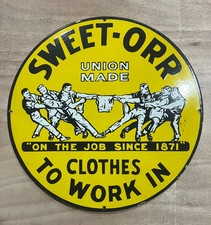 SWEET ORR Union Made Porcelain Enamel Gas & Oil Sign 18x18