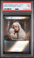 2025 Sacred Legacy NTCS #6 : Mary With Baby Jesus : Rare Foil : 1E : PSA 7 picture