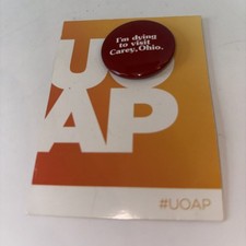 Universal Orlando Passholder I'M DYING TO VISIT CAREY OHIO Button UOAP Pin HHN picture
