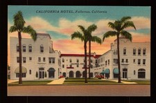 POSTCARD : CALIFORNIA - FULLERTON CA - CALIFORNIA HOTEL LINEN VIEW picture