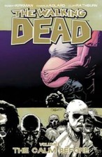 The Walking Dead, Vol. 7: The Calm Before - Paperback - VERY GOOD picture