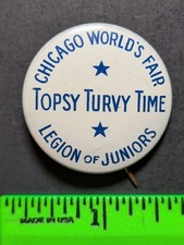 Vintage Chicago World's Fair Topsy Turvy Time Pinback Pin picture