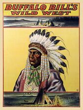 1912 Buffalo Bills Wild West Indian Show - Headdress Indian Chief Poster - 18x24 picture