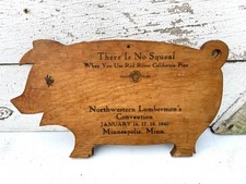 Rare Vintage 1940 Northwestern Lumbermen Convention Pig Sign Paul Bunyan's Pine picture