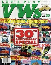 LETfS PLAY VWs #30 : California Trend 2007 Volkswagen Fan Magazine picture