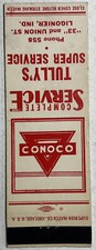 Vintage Conoco Matchbook Cover Tully’s Super Service Ligonier, Indiana #226 picture