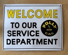 POLLY GAS WELCOME TO OUR SERVICE DEPARTMENT PORCELAIN GAS STATION SIGN 13