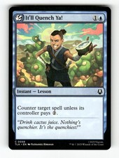 It'll Quench Ya TLA 58 Common Magic: The Gathering NM picture