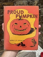 Vintage 1953 Proud Pumpkin Jack O Lantern Halloween Nora Unwin 1st Edition Book picture