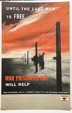 Original WWII War Prisoners Aid Poster - Until the Last Man is Free picture