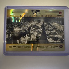 2023 Historic Autographs 1918 End of the Great War Spanish Flu Aurora #01/25 picture
