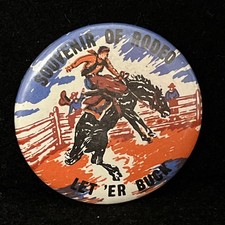 Vintage 1950’s Souvenir of RODEO Let Er Buck 1.75