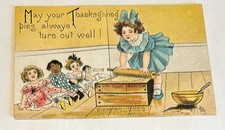 Antique Thanksgiving Postcard Girl Baking Pies with Dolls 1910 picture