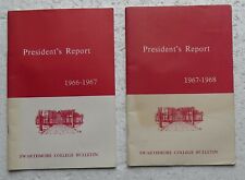 Swarthmore College Bulletins 1966-1967, 1967-1968 President's Reports picture