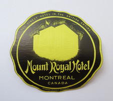 Vintage Mount Royal Hotel Montreal Canada Luggage Label Embossed Baggage Travel picture