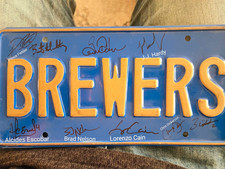 Autographed By 10 Milwaukee Brewers Metal License Tag – P.Fielder, L.Cain... picture