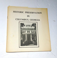 Historic Preservation in Columbus, Georgia Booklet April 1976 Cities & Towns picture