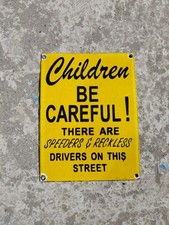Porcelain Children Be careful Enamel Sign Size 8