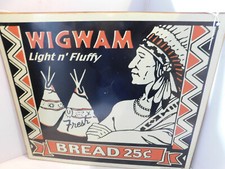 WIGWAM LIGHT & FLUFFY BREAD 25CENTS TIN SIGN picture