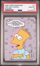1990 Topps The Simpsons #21 Fun Has A Name… Sticker Psa 10 picture
